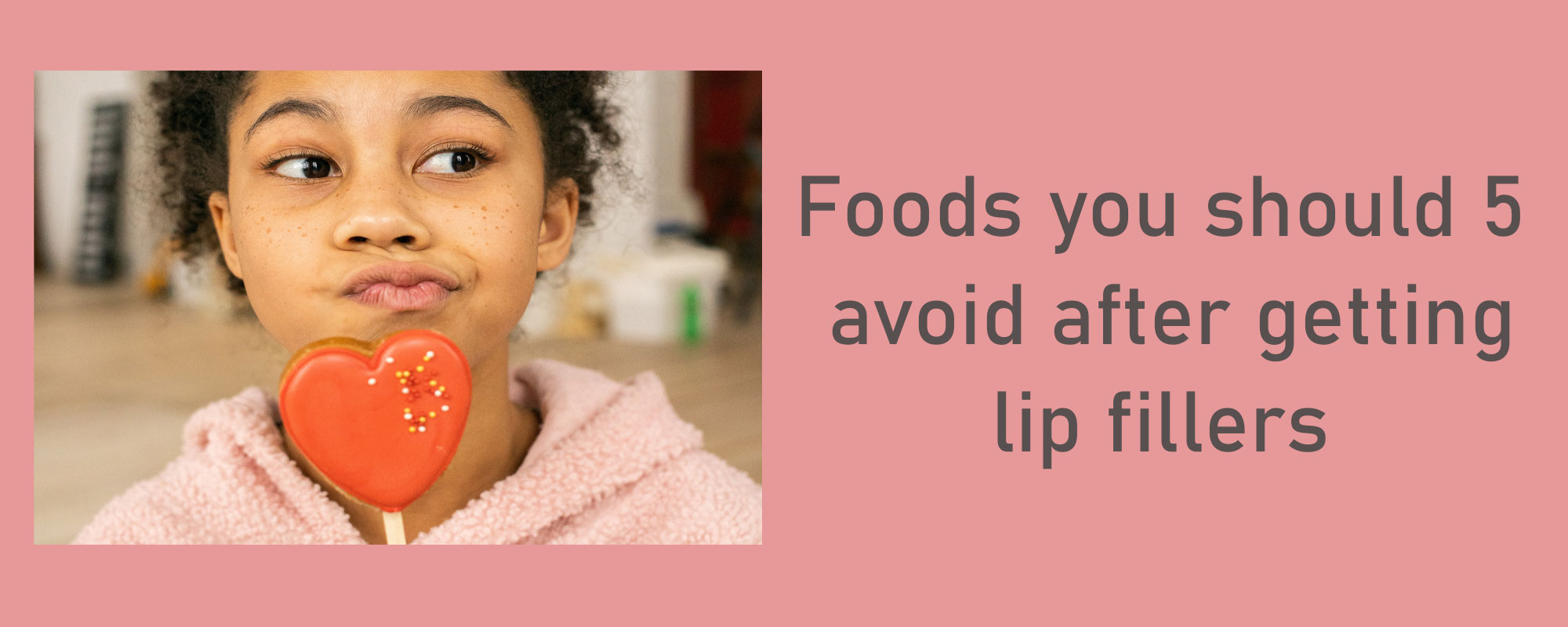 5 Foods You Should Avoid After Getting Lip Fillers - 1