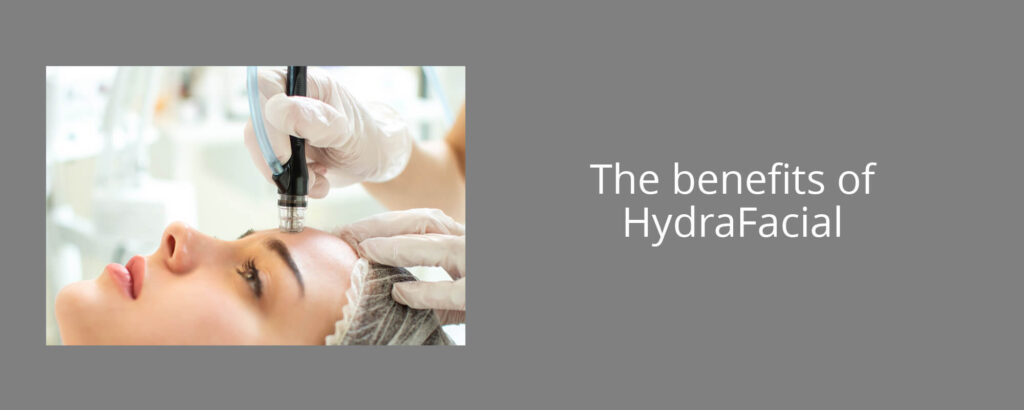 HydraFacial benefits blog banner 01