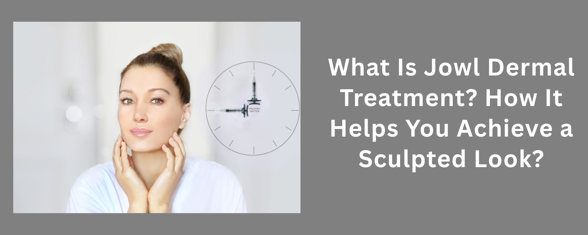What Is Jowl Dermal Treatment
